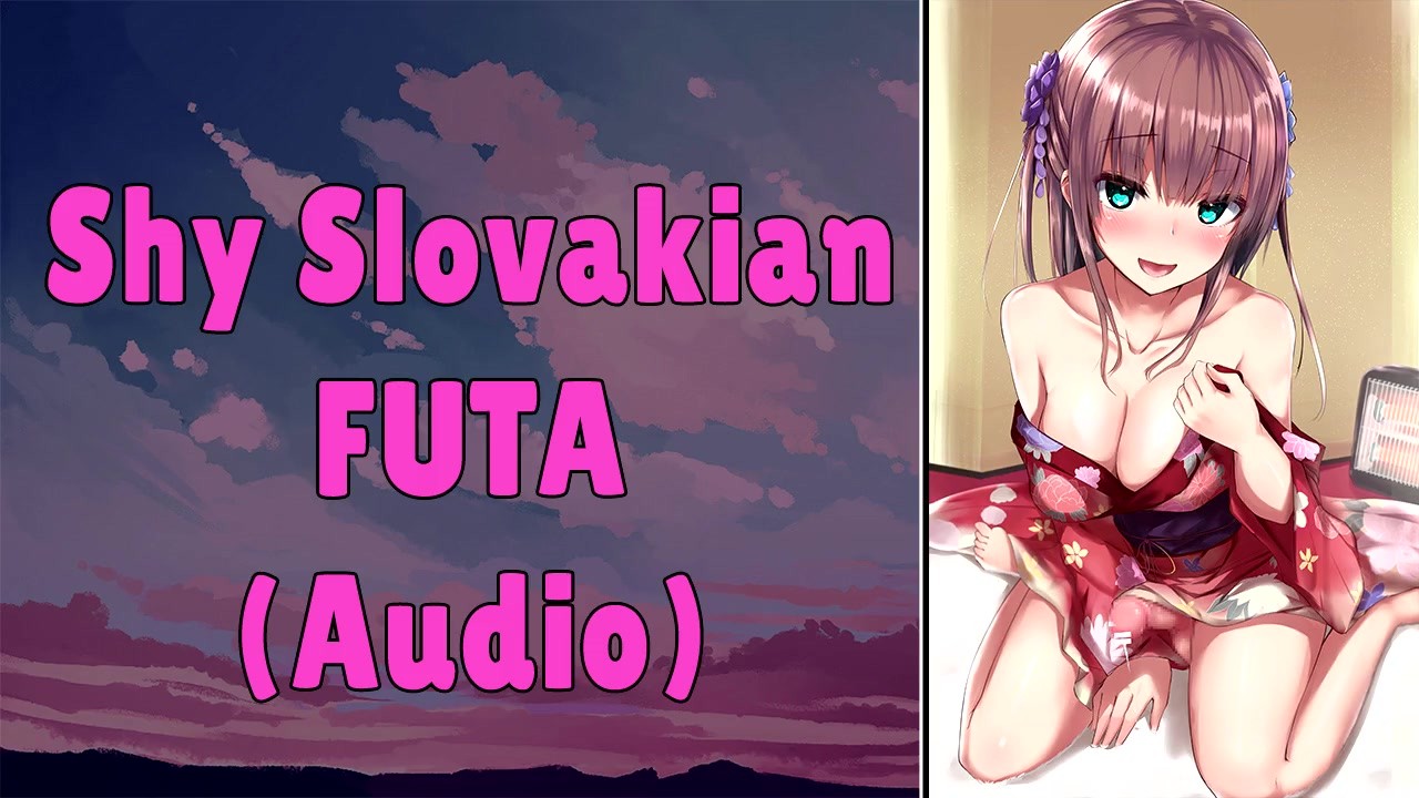 Shy Slovakian FUTA [Audio]