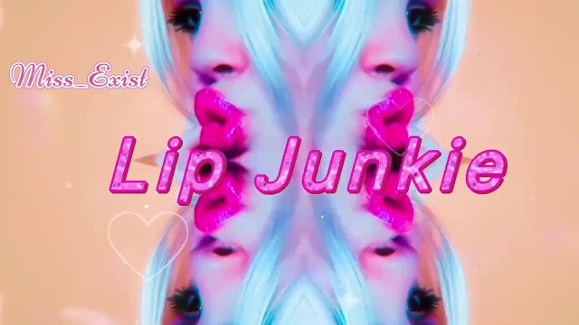 Lip Junkie