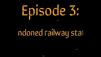 Episode three: Abandoned railway station