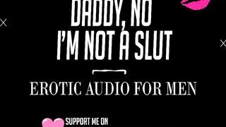 Daddy, No I'm Not a Skank (Roleplay Audio for Men)