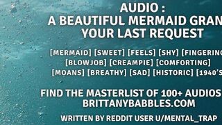 Audio: A Crazy Sexy Mermaid Grants Your Last Request