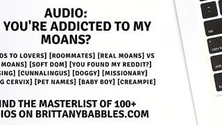 Audio: So, Youre Addicted To My Moans?